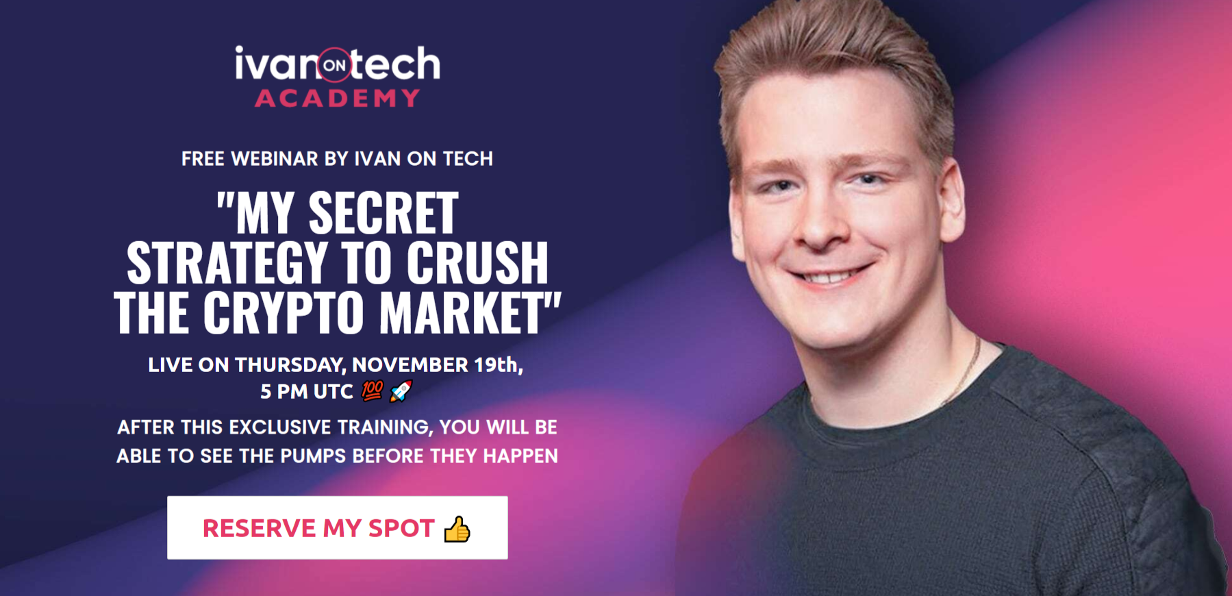 Ivan On Tech®: Crypto Trading FREE LIVE Webinar